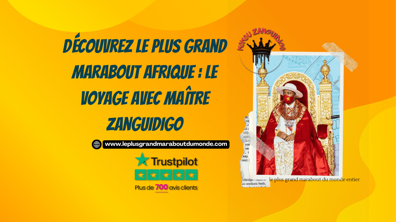 le plus grand marabout afrique